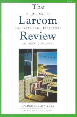 The Larcom Review: A Journal of the Arts and Literature of New England