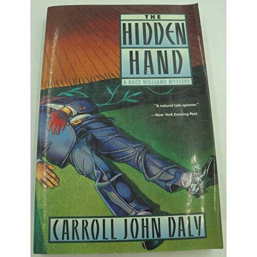 The Hidden Hand: A Race Williams Mystery
