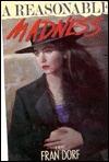 A Reasonable Madness: A Novel