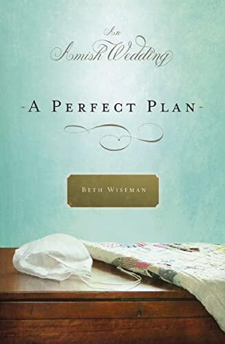 A Perfect Plan: An Amish Wedding Novella