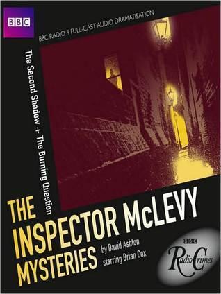 The Second Shadow & The Burning Question: The Inspector McLevy Mysteries