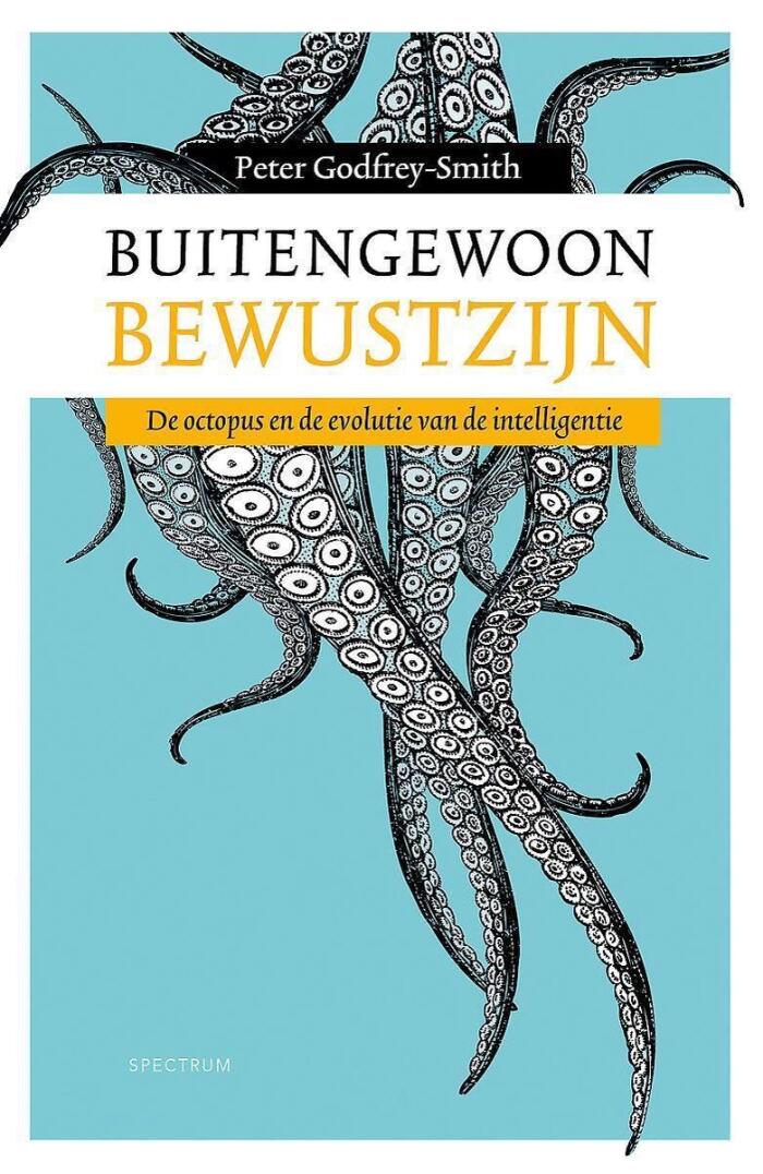 Buitengewoon bewustzijn, De octopus en de evolutie van de intelligentie