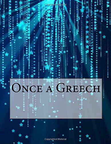 Once a Greech