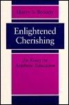 Enlightened Cherishing: An Essay on Aesthetic Education