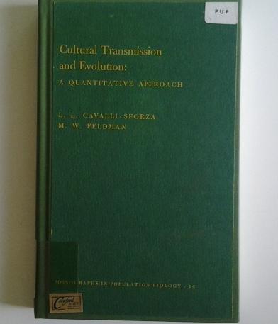 Cultural Transmission and Evolution (Volume 16: A Quantitative Approach)