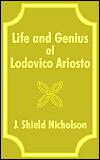 Life and Genius of Lodovico Ariosto