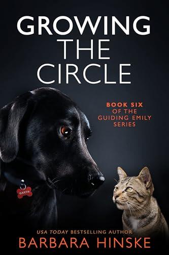 Growing the Circle: Book Six of the Guiding Emily Series