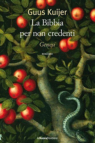 La Bibbia per non credenti: Genesi