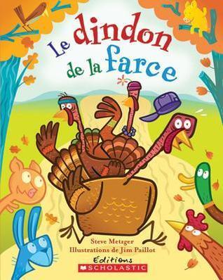 Le Dindon de La Farce (Album Illustre)