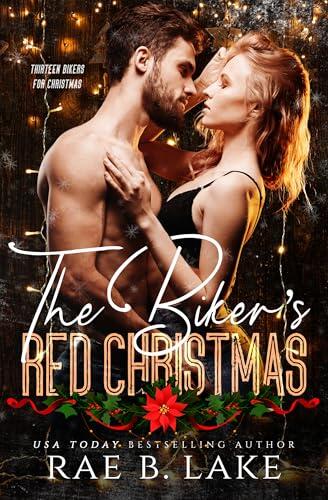 The Biker's Red Christmas: A Chrome Creed MC Christmas Novel