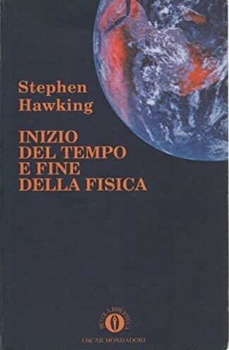 Inizio del Tempo e Fine della Fisica