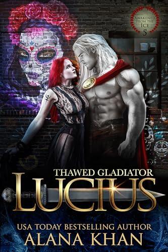 Thawed Gladiator: Lucius