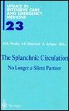 Splanchnic Circulation: No Longer A Silent Partner