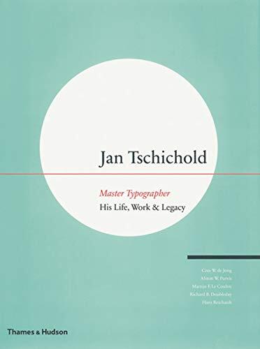 Master Typographer: His Life, Work and Legacy