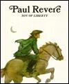 Paul Revere: Son of Liberty