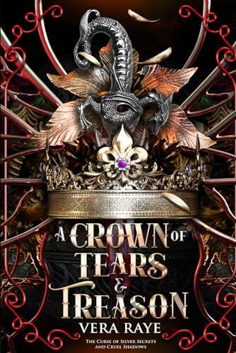 A Crown of Tears and Treason: