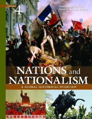 Nations and Nationalism: A Global Historical Overview [4 Volumes]: A Global Historical Overview