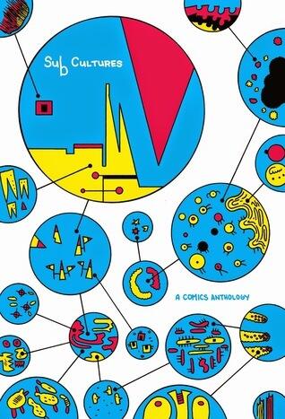 SubCultures: A Comics Anthology