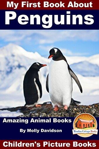 My First Book About Penguins - Amazing Animal Books - Children's Picture Books