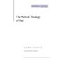 The Political Theology of Paul
