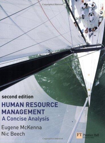 Human Resource Management: A Concise Analysis by McKenna, Eugene, Beech, Prof Nic (2008) Paperback