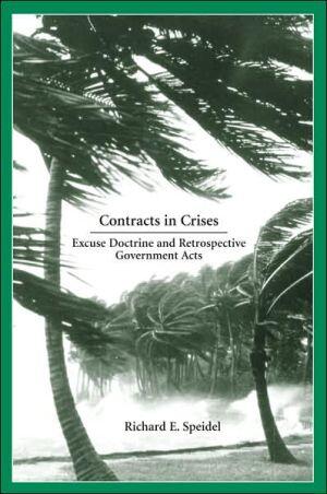 Contracts in Crises: Excuse Doctrine and Retrospective Government Acts