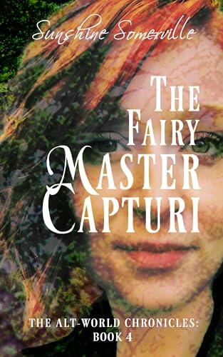 The Fairy Master Capturi