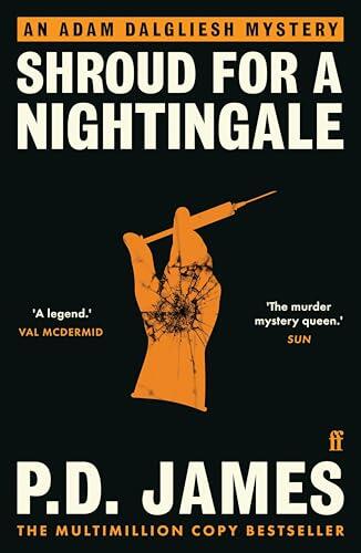 Shroud for a Nightingale: The Classic Murder Mystery from the 'Queen of English Crime'