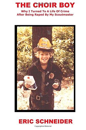 The Choir Boy: Why I Turned to a Life of Crime After Being Raped by My Scoutmaster
