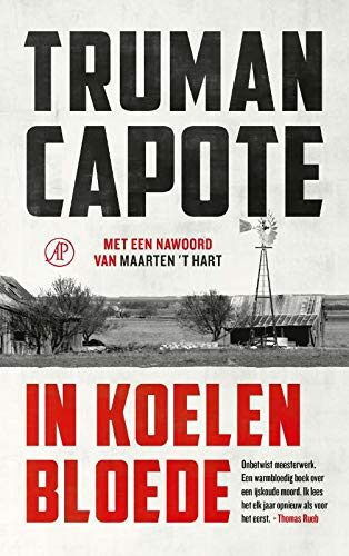 In koelen bloede: Het ware verhaal van een meervoudige moord en zijn gevolgen