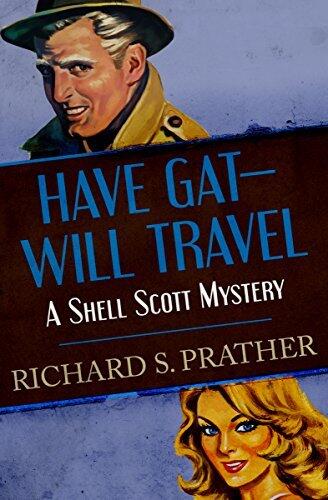 Have Gat-Will Travel