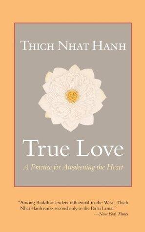 True Love: A Practice for Awakening the Heart