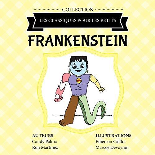 Frankenstein (Les Classiques pour les Petits)