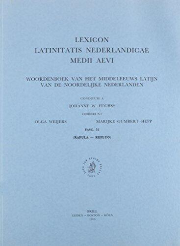 The Lexicon Latinitatis Nederlandicae Medii Aevii: Fascicle 52