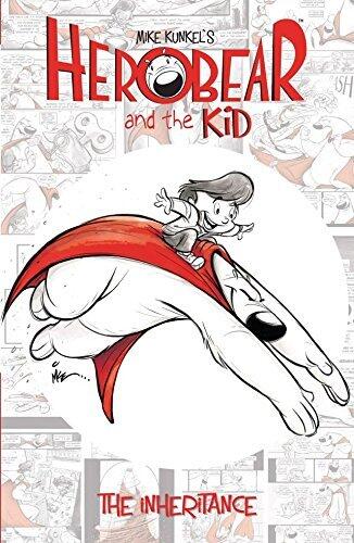Herobear and the Kid Vol. 1: The Inheritance