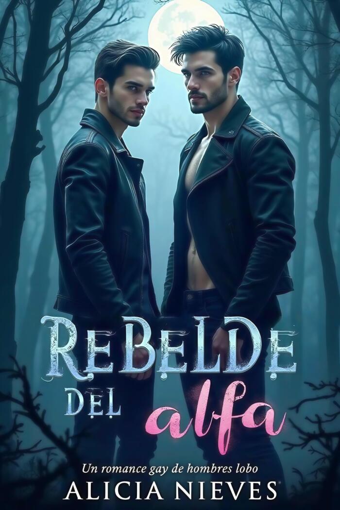 REBELDE DEL ALFA: Un romance gay de hombres lobo