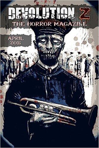 Devolution Z: The Horror Magazine (April 2016)