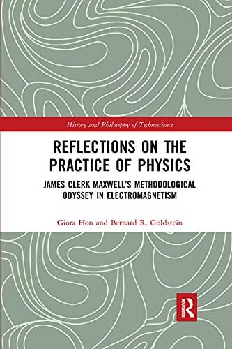 Reflections on the Practice of Physics