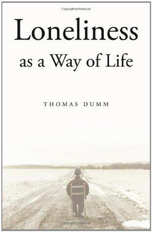 Loneliness as a Way of Life