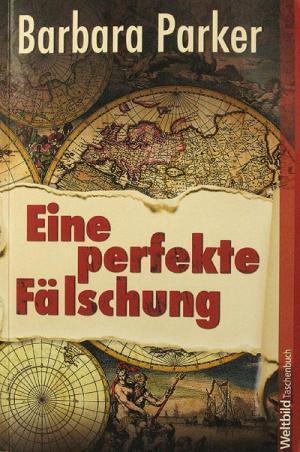 Eine perfekte Fälschung
