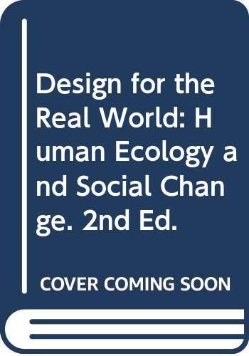 Design for the Real World: Human Ecology and Social Change. 2nd Ed.