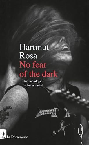 No Fear of the Dark