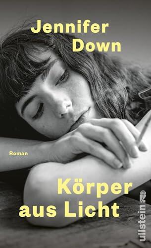 Körper aus Licht: Roman | So Dringlich und Überwältigend wie 'Ein wenig Leben'
