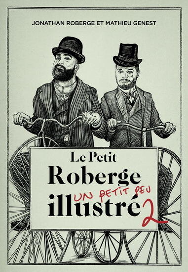 Le Petit Roberge Un Petit Peu Illustré 2