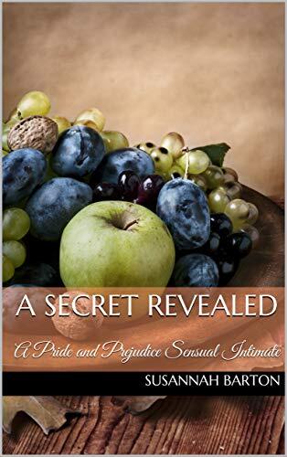 A Secret Revealed: A Pride and Prejudice Sensual Intimate