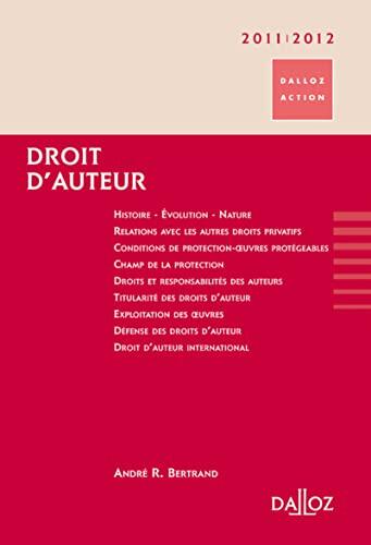 Droit d'auteur 2011/2012 - 3e ed.: Dalloz Action