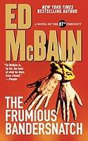 The Frumious Bandersnatch