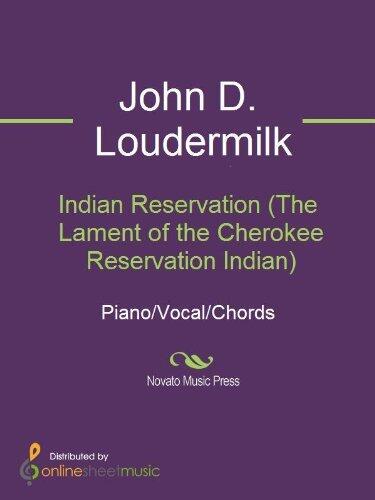Indian Reservation (The Lament of the Cherokee Reservation Indian) Sheet Music