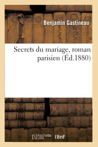 Secrets Du Mariage, Roman Parisien (Litterature)