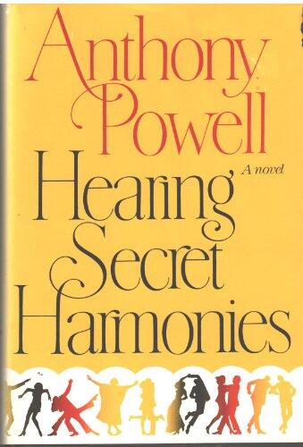 Hearing Secret Harmonies: A Novel